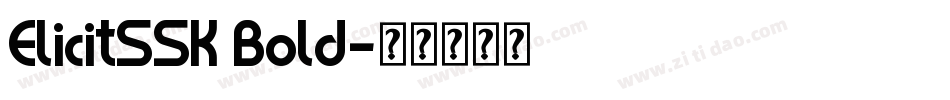 ElicitSSK Bold字体转换